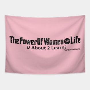 ThePowerOfWomen dot Life Tapestry