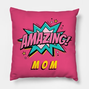 Amazing Mom SuperHero Pillow