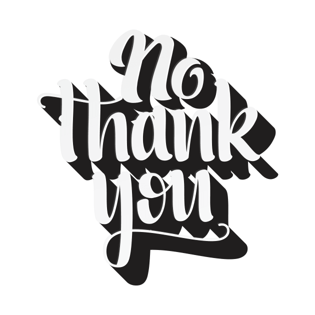 No thank You by Eoli Studio