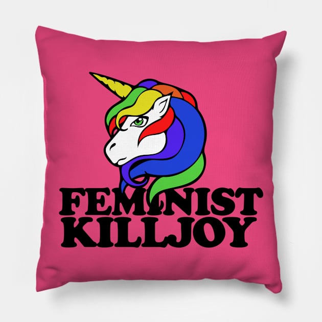 Feminist Killjoy Pillow by bubbsnugg