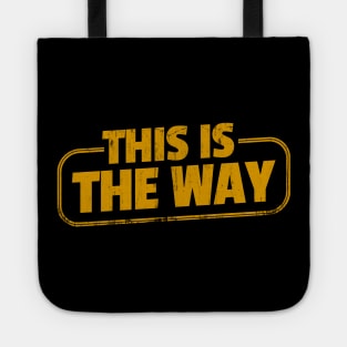 This Is The Way Tote