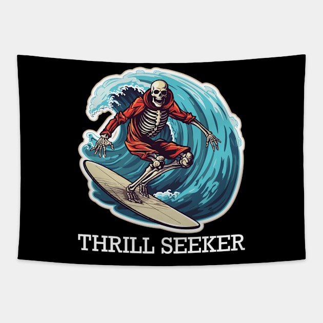 Skeleton Surfer - Thrill Seeker (White Lettering) Tapestry by VelvetRoom