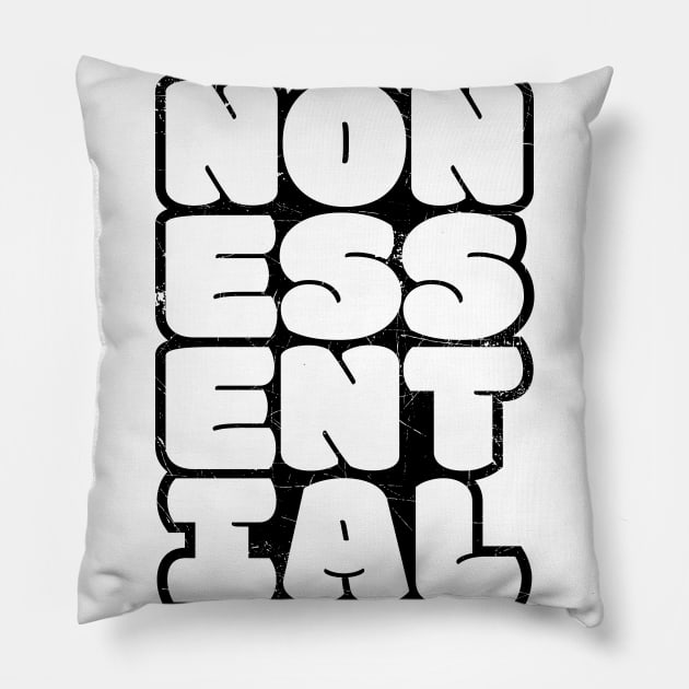 Non-Essential (outlined) Pillow by djkopet