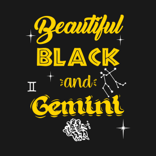 Beautiful Black & Gemini T-Shirt