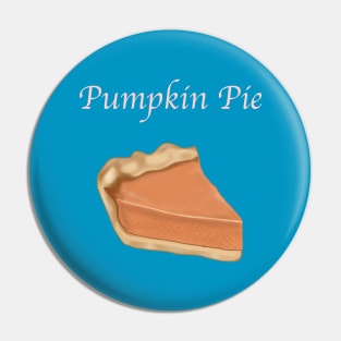 A Slice of Pie- Pumpkin Pie with Text Pin