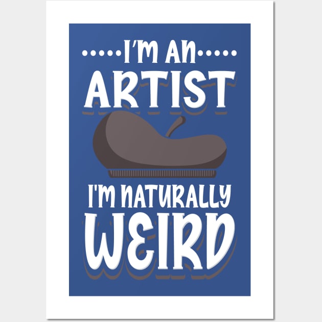 Funny Artist Gift - Artist Gift - Posters and Art Prints