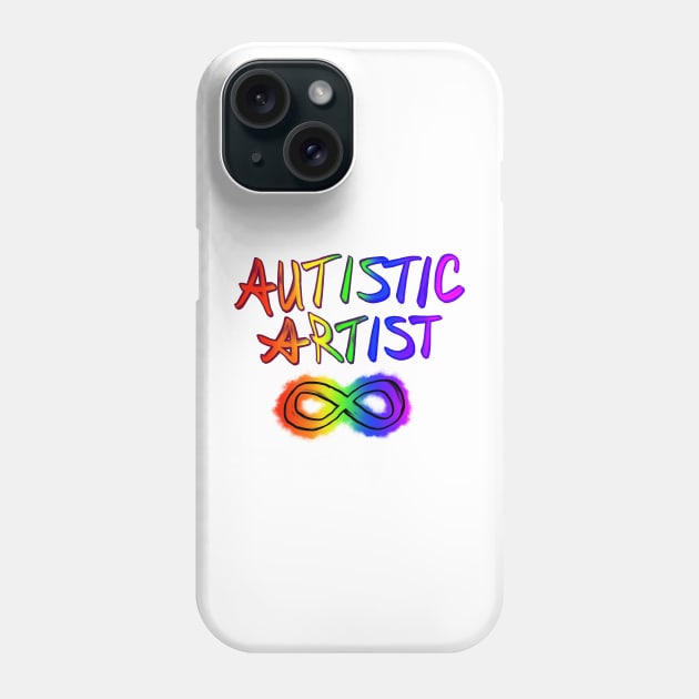 Autistic Artist Phone Case by Sunsettreestudio