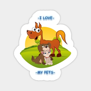 I Love My Pets Magnet