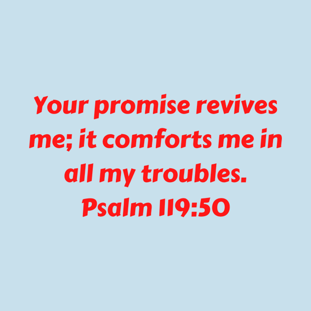 Bible Verse Psalm 119:50 by Prayingwarrior