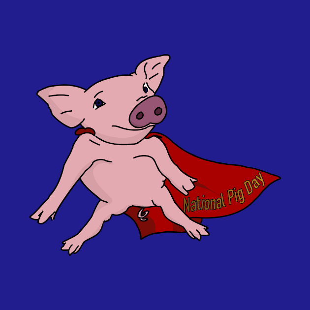 Nation Pig Day Super Pig by Season Feelings Merch