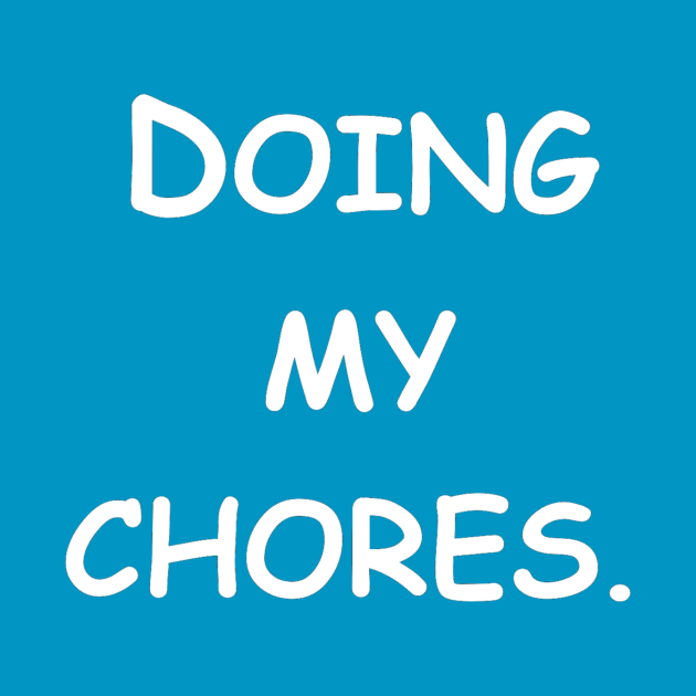 Doing my chores by Letterkentees