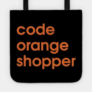 Code Orange Shopper Tote