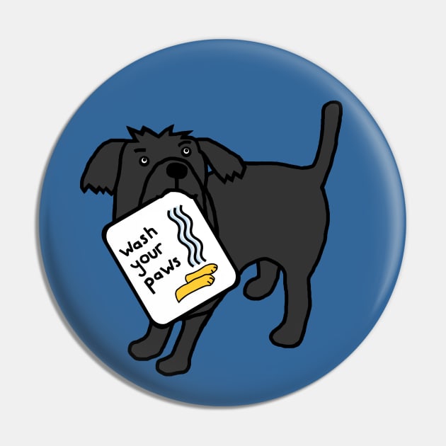 Cute Dog Says Wash Your Paws Pin by ellenhenryart