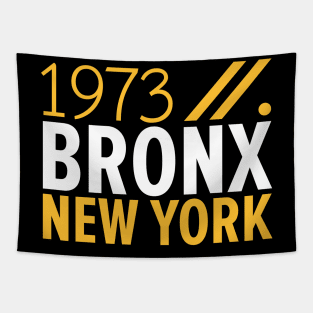 Bronx NY Birth Year Collection - Represent Your Roots 1973 in Style Tapestry