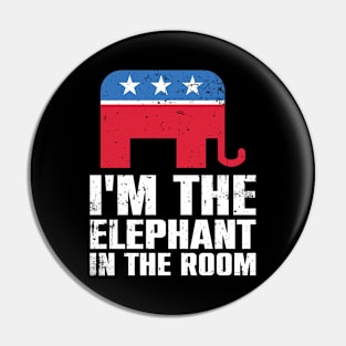 I'm The Elephant In The Room Pin