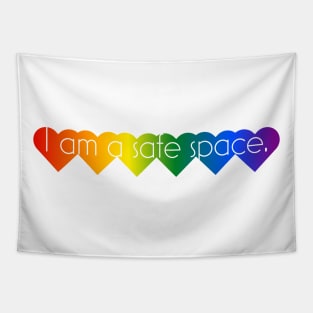 I am a safe space. Tapestry