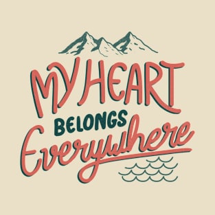 My Heart Belongs Everywhere by Tobe Fonseca T-Shirt