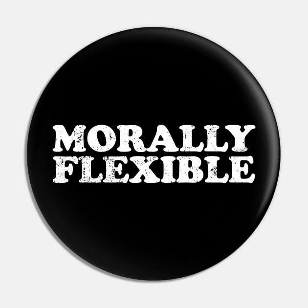 Morally Flexible Pin by Gio's art