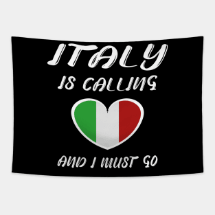 italy is calling and i must go Tapestry