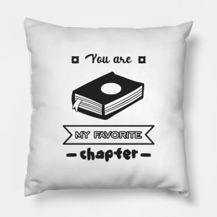 you are my favorite chapter Pillow