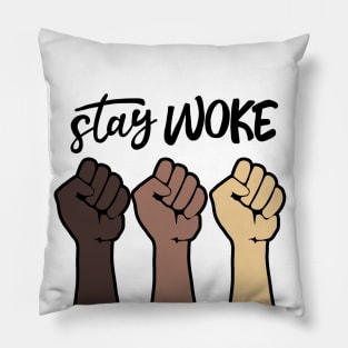 Stay Woke Pillow