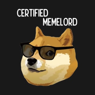 Doge Meme Certified Memelord T-Shirt