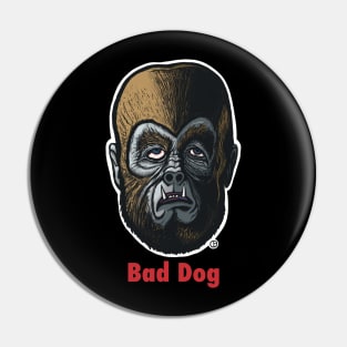 Bad Dog Wolfman Pin