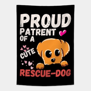 Proud Parent Of A Cute Rescue Dog Tapestry