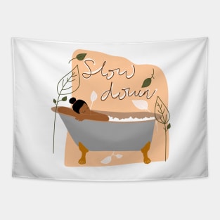 Slow Down Bubble Bath Mid-Century Modern Tapestry