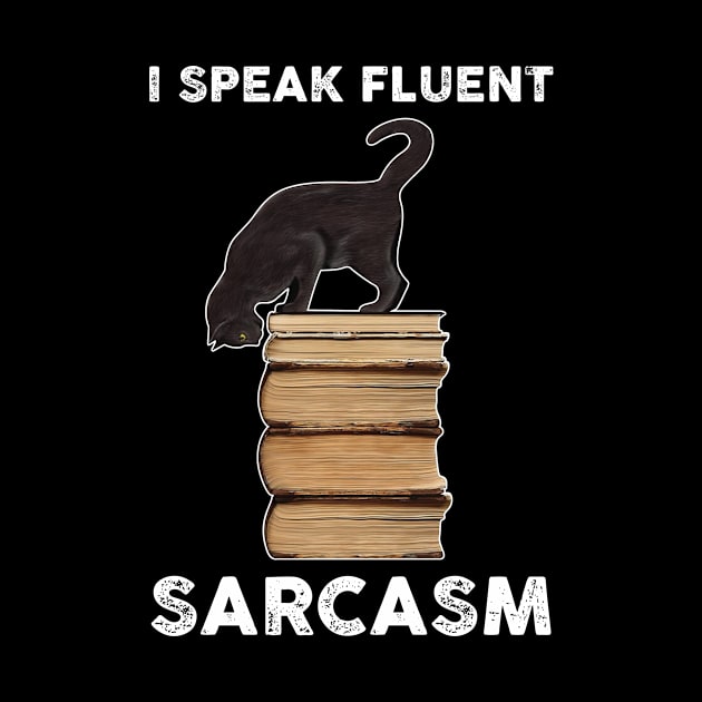 Fluent Sarcasm Sarcastic Shirt , Womens Shirt , Funny Humorous T-Shirt | Sarcastic Gifts by HayesHanna3bE2e