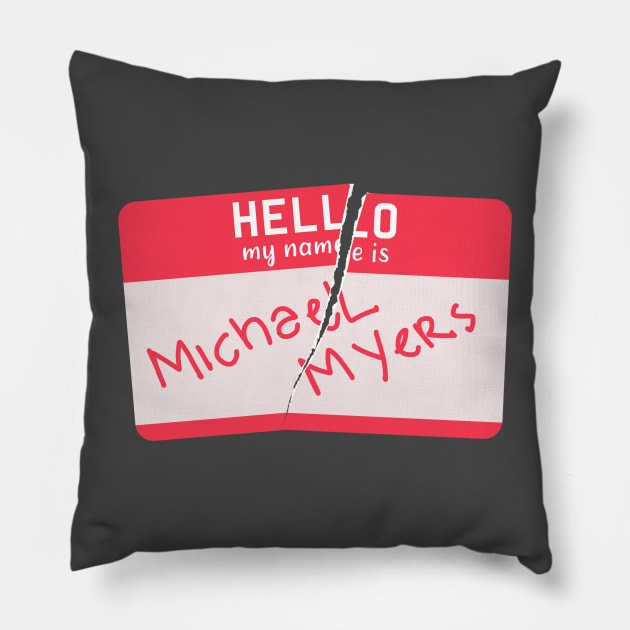 Halloween Name Tag - Michael Myers Pillow by HijriFriza