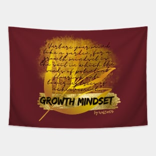 GROWTH MINDSET | Nurture your mind like a garden Tapestry