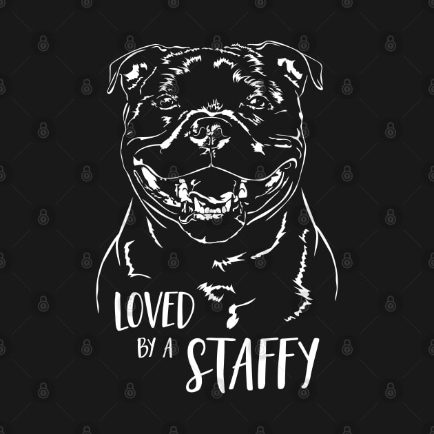 Staffordshire Bull Terrier loved by a staffy saying by wilsigns
