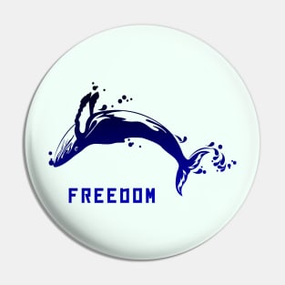 freedom whale Pin