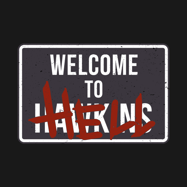 Welcome to H̶a̶w̶k̶i̶n̶s̶ Hell by sbldesigns