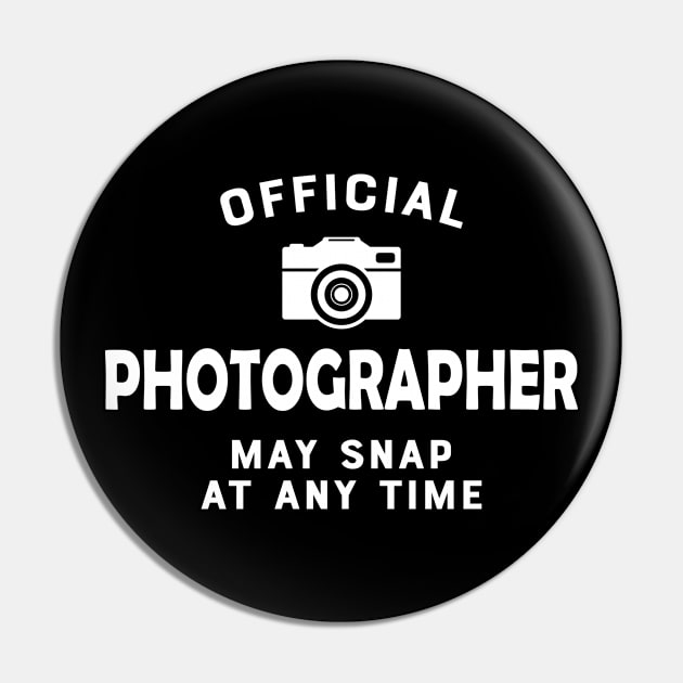 Photographer - Official Photographer may snap at any time Pin by KC Happy Shop