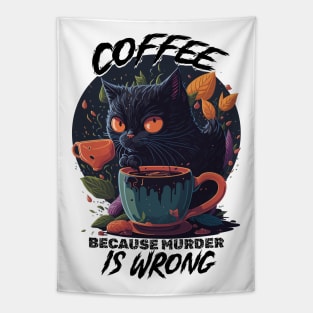 Stressed black kitty - Coffee because murder is wrong Tapestry