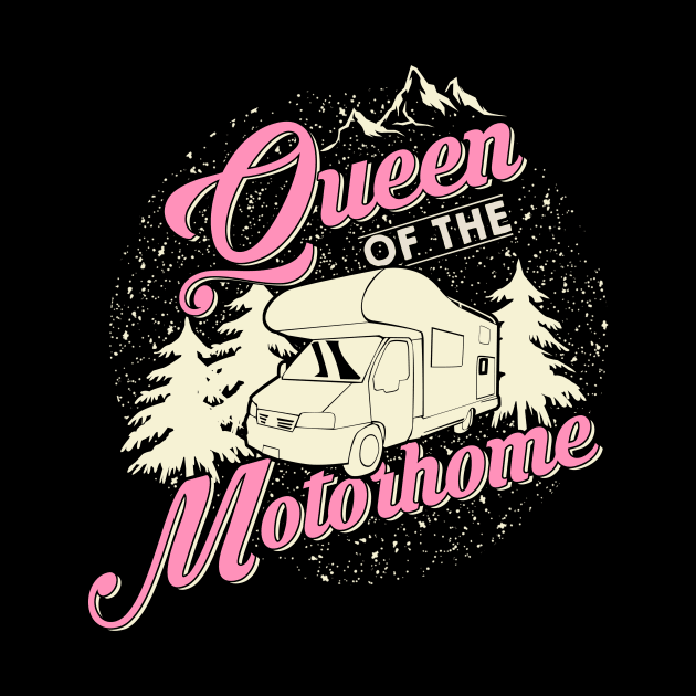 Queen Of The Motorhome RV Camping Girl Gift by Dolde08