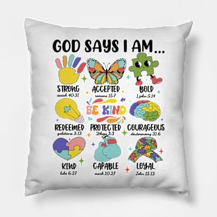 God Says I Am Strong Accepted Bold Autism Awareness Pillow