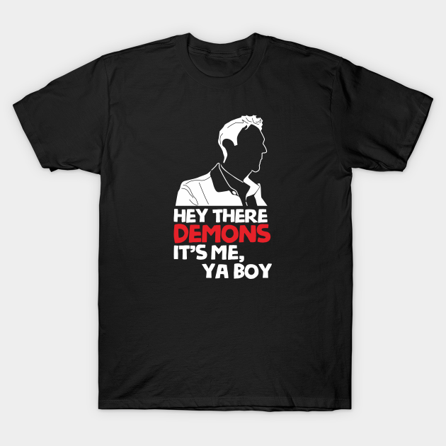 hey demons its me ya boy - Shane Ryan - T-Shirt