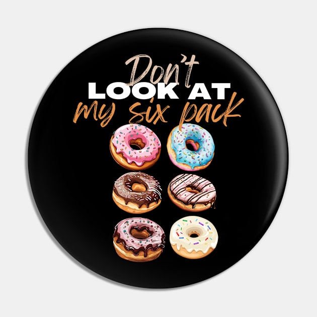 Don't Look At My Mix Pack Abs Funny Workout Pin by Positive Designer