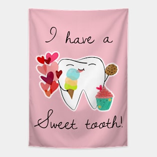 I have a sweet tooth! Tapestry