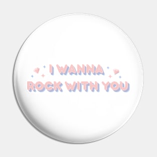 I wanna rock with you - Seventeen (Pink version) Pin