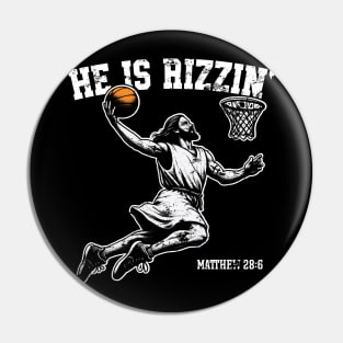 He is Rizzin' Jesus Basketball Pin