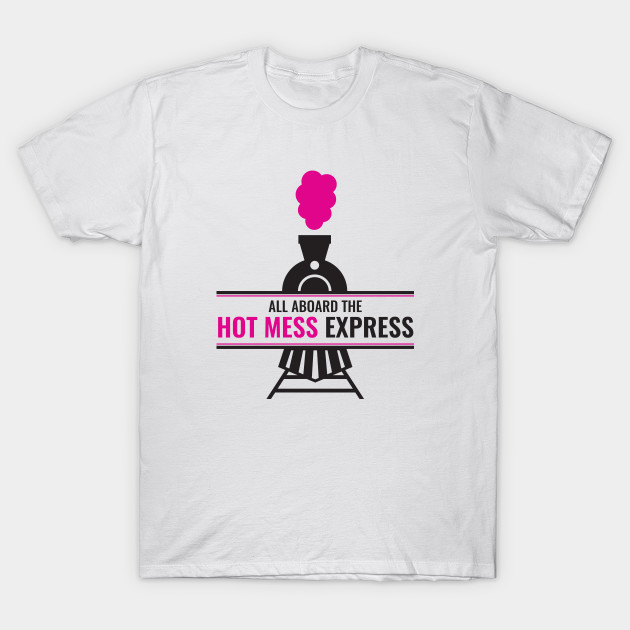 All Aboard The HOT Mess Express Adult Hooded Sweatshirt