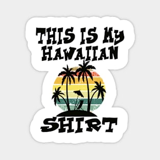 Aloha Hawaii and Family Hawaii Magnet