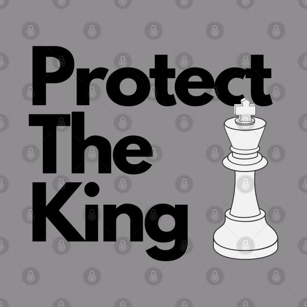 Protect the King by Disocodesigns