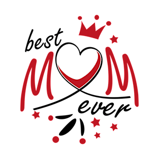 Best mom ever T-Shirt