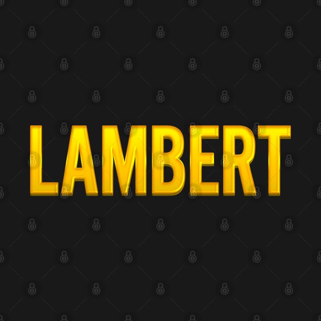 Lambert Family Name by xesed