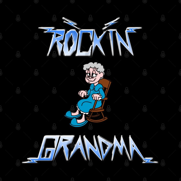 ROCKIN GRANDMA! by RobotGhost